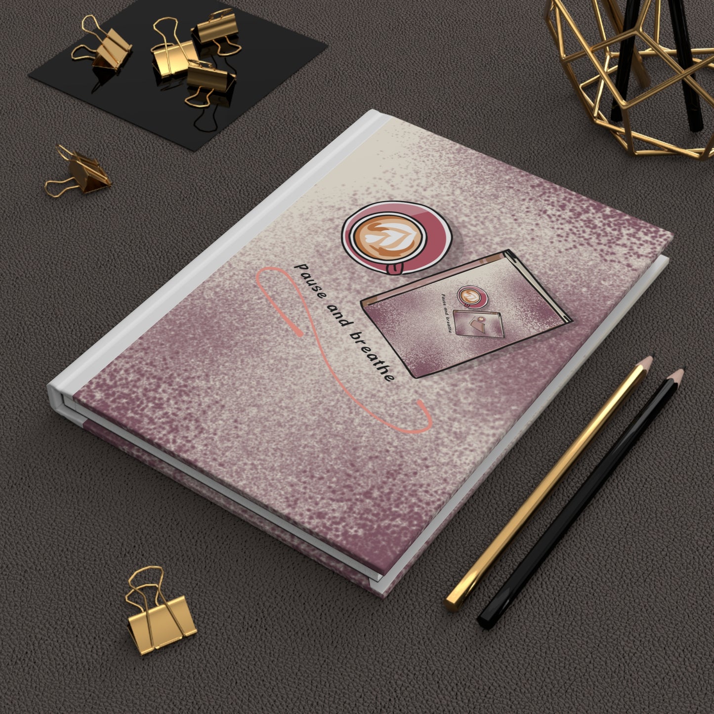 Pause and Breathe Hardcover Journal | Mauve Aesthetic Self-Care Notebook – Petal & Power